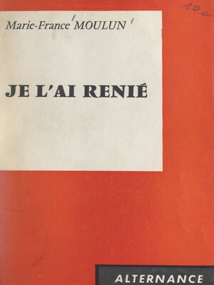 cover image of Je l'ai renié
